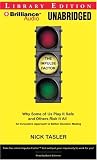 Review Brilliance Audio on CD Unabridged Lib Ed  / The Impulse Factor: Why Some of Us Play It Safe and Others Risk It All