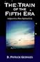 The Train of the Fifth Era