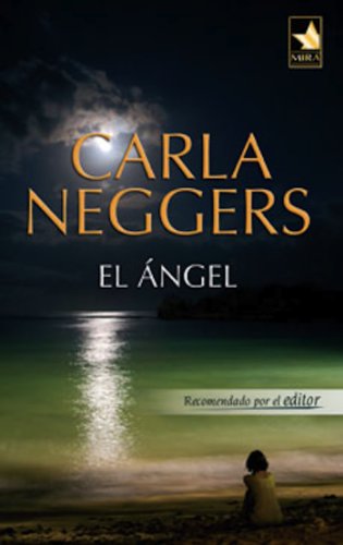 El ángel (Mira) (Spanish Edition)