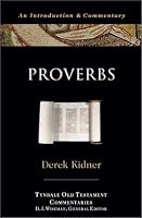 Proverbs: An Introduction & Commentary (The Tyndale Old Testament Commentary Series)