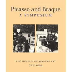 Picasso and Braque: A Symposium