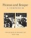 Picasso and Braque: A Symposium