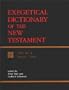 Exegetical Dictionary of the New Testament