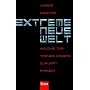 Extreme neue Welt. Welche Toptrends unsere Zukunft pr�gen