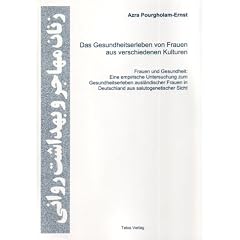 Das Gesundheitserleben von Frauen aus verschiedenen Kulturen