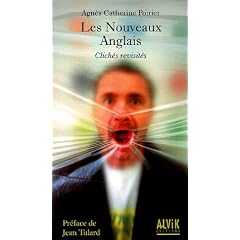 Les Nouveaux Anglais : Clich�s revisit�s