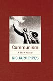 Communism : a brief history