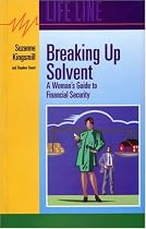 Breaking Up Solvent: Woman's Guide to Financial Security, A