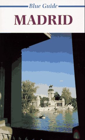 City Travel Guides Discounted  Books : Blue Guide Madrid