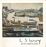 L. S. Lowry in the North East