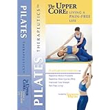 Pilates Therapeutics ® The Upper Core