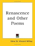 Renascence And Other Poems