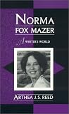 Norma Fox Mazer: A Writer's World