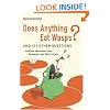 Does Anything Eat Wasps?: And 101 Other Questions (New Scientist)