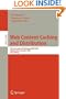 Web Content Caching and Distribution: 9th International Workshop, WCW 2004, Beijing, China, October 18-20, 2004. Proceedings (Lecture Notes in Computer Science)