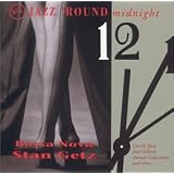 Jazz 'Round Midnight: Bossa Nova
