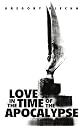 Love in the Time of the Apocalypse