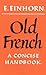 Old French: A Concise Handbook