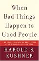 When Bad Things Happen to Good People by Harold S. Kushner