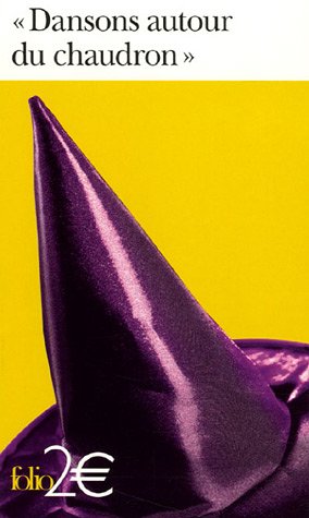 Dansons autour du chaudron : Les sorcières dans la littérature