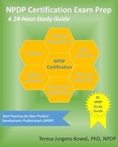 NPDP Certification Exam Prep: A 24-Hour Study Guide