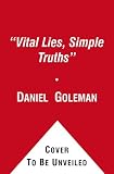 Vital Lies, Simple Truths