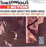 Thelonious in Action: Recorded at the Five Spot Cafe