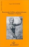 Revue L'Harmattan  / Benvenuto Cellini artiste-écrivain: L'homme à l'oeuvre