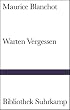 Warten Vergessen