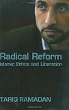 Radical Reform: Islamic Ethics and Liberation