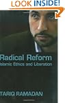 Radical Reform: Islamic Ethics and Li...
