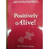 Positively Alive!