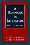 Handbook to Literature, A (10th Edition) (Handbook to Literature)