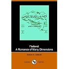 Flatland: a romance of many dimensions (Dodo Press) by Edwin Abbott