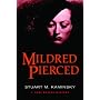 Mildred Pierced: A Toby Peters Mystery (Kaminsky, Stuart)