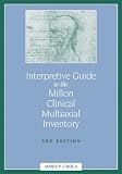 Interpretive Guide to the Millon Clinical Multiaxial Inventory,
James P. Choca