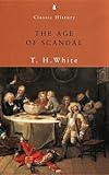 The age of scandal