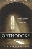 Orthodoxy: Centennial Edition