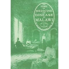 The Story of Medicine and Disease in Malawi: The 150 Years Since Livingstone