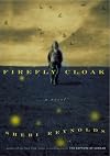 Firefly Cloak: A Novel