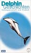 Delphin-Geschichten 2: Gefangenschaft und Freiheit [VHS]