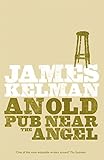 An old pub near the Angel : and other stories