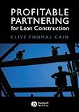 Profitable Partnering for Lean Construction