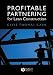 Profitable Partnering for Lean Construction