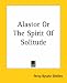 Alastor Or The Spirit Of Solitude