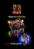 S Club - Dance the S Club Way [DVD]
