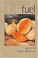 Fuel: Poems (American Poets Continuum Series)