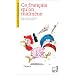 Ce fran�ais qu'on malm�ne
