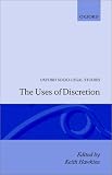 The Uses of Discretion