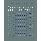 Click here to buy Ontologies for Bioinformatics (Computational Molecular Biology) by  Kenneth Baclawski and Tianhua Niu.